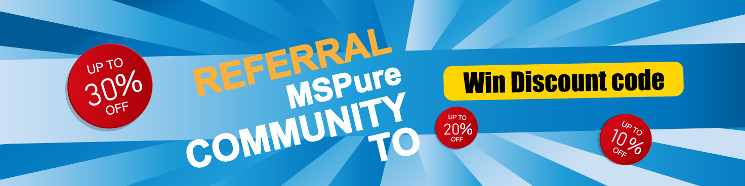 Referral MSPure Community to Your Friends to Win Discounts